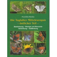 Slamka F., 2004: Die Tagfalter Mitteleuropas – östlicher Teil. Bestimmung – Biotope und Bionomie – Verbreitung – Gefährdung. 