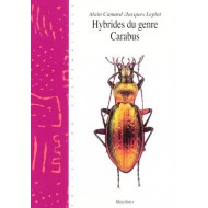 Alain Camard & Jacques Leplat  Hybrides du genre Carabus