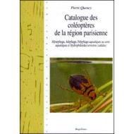 Queney P., 2016: Catalogue des Coléoptéres de la Région Parisienne