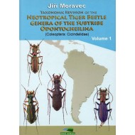 Moravec J., 2018: Taxonomic Revision of the Neotropical Tiger Beetle Genera of the Subtribe Odontocheilina, vol. 1