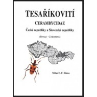 Sláma M., 1998: Tesaříkovití (Cerambycidae) České republiky a Slovenské republiky.